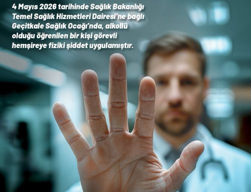Sağlıkta Şiddete Hayır
